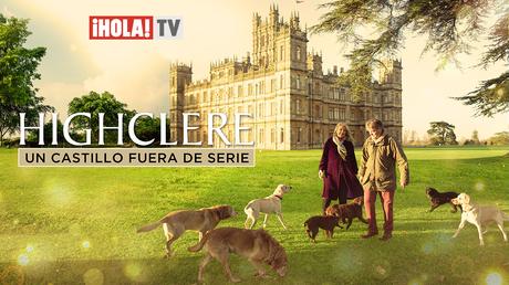 ¡HOLA! TV desvela el misterio de la mansión de Downton Abbey en el estreno de ‘Highclere, un castillo fuera de serie’ ¡HOLA! TV desvela el misterio de la mansión de Downton Abbey en el estreno de ‘Highclere, un castillo fuera de serie’