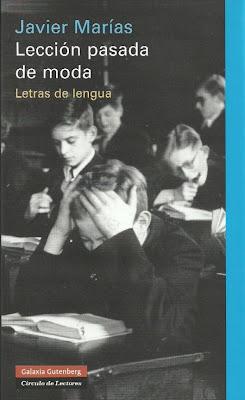 Lección pasada de moda - Javier Marías