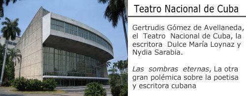 Gertrudis Gómez de Avellaneda y el Teatro Nacional de Cuba, otra polémica...