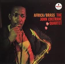 The John Coltrane quartet Africa/Brass (1961)