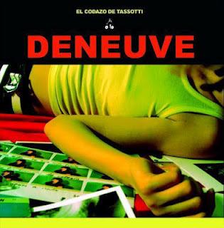 DENEUVE / EL CODAZO DE TASSOTTI