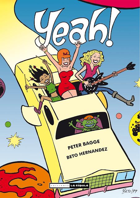 Ediciones La Cúpula publica Yeah!, de Peter Bagge & Beto Hernandez‏