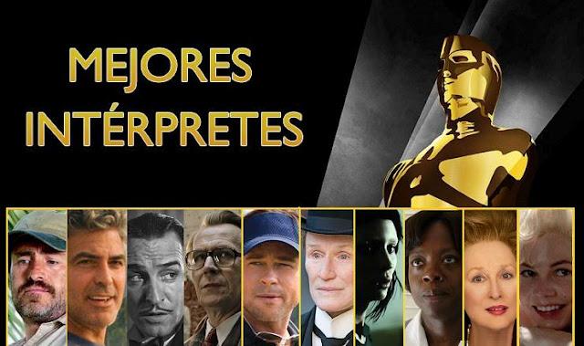 Carrera al Oscar VI: Mejores Intérpretes Principales