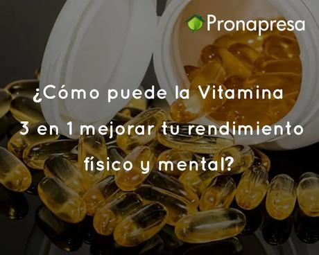 Vitamina 3 en 1 para mejorar el rendimiento físico y mental