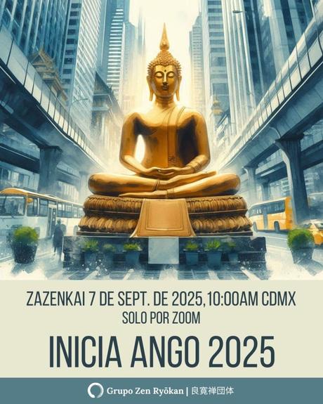 Zazenkai 7 de septiembre de 2025. Inicio de Ango