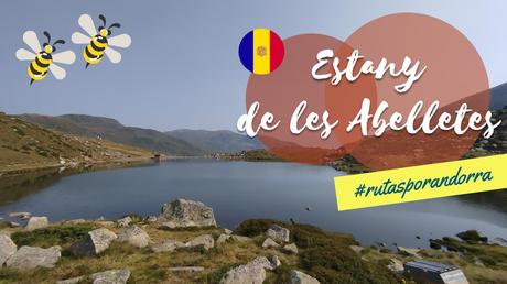 Estany de les Abelletes, una excursión familiar en el Pas de la Casa | Andorra