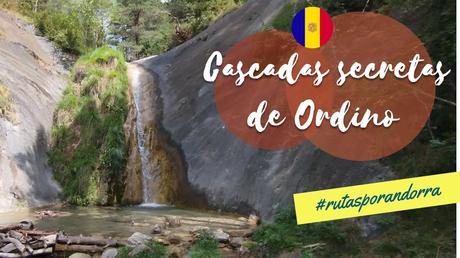 Descubre las cascadas secretas de Ordino: naturaleza en estado puro | Andorra