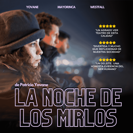 La Noche de los Mirlos: Teatro en Centro Arte Alameda este 10 de septiembre