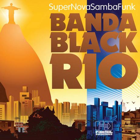 Banda Black Rio - Super Nova Samba Funk (2011)