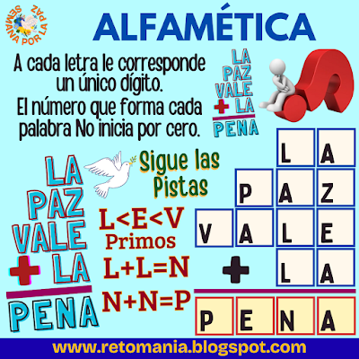 Paz, Semana por la Paz, Día Internacional de la Paz, Desafíos matemáticos, Retos matemáticos, Problemas matemáticos, Retos mentales, Juegos mentales, Retos virales, Acertijos, Acertijos numéricos, Juegos de Palabras, Suma de Palabras, Suma de letras, Alfaméticas, CriptoAritmética, Alfametika