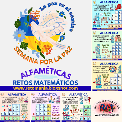 Paz, Semana por la Paz, Día Internacional de la Paz, Desafíos matemáticos, Retos matemáticos, Problemas matemáticos, Retos mentales, Juegos mentales, Retos virales, Acertijos, Acertijos numéricos, Juegos de Palabras, Suma de Palabras, Suma de letras, Alfaméticas, CriptoAritmética, Alfametika