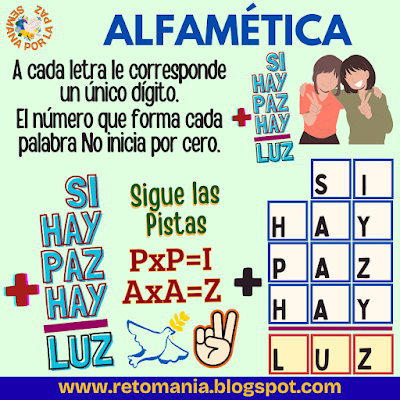 Paz, Semana por la Paz, Día Internacional de la Paz, Desafíos matemáticos, Retos matemáticos, Problemas matemáticos, Retos mentales, Juegos mentales, Retos virales, Acertijos, Acertijos numéricos, Juegos de Palabras, Suma de Palabras, Suma de letras, Alfaméticas, CriptoAritmética, Alfametika