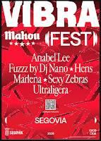 EL VIBRA MAHOU FEST TOMA SEGOVIA ESTE FIN DE SEMANA