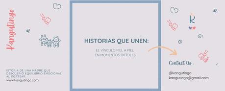 Historias que unen: el vínculo piel a piel en momentos di...