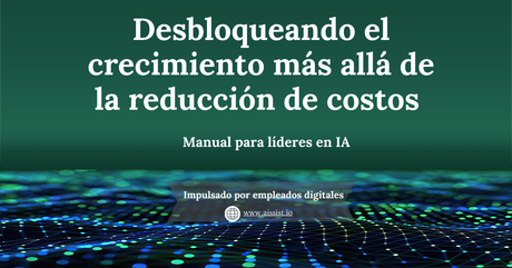 Aissist.io: por qué fracasan el 80 % de los esfuerzos en IA y cómo los líderes pueden finalmente capturar el ROI