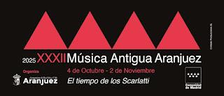 LA XXXII EDICIÓN DEL FESTIVAL MÚSICA ANTIGUA ARANJUEZ LA XXXII EDICIÓN DEL FESTIVAL MÚSICA ANTIGUA ARANJUEZ