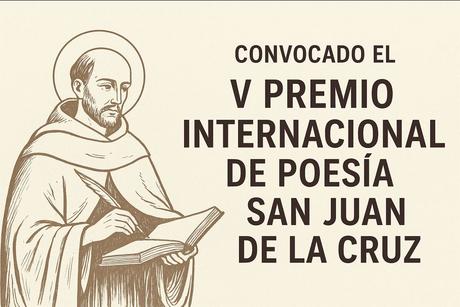 Convocado el V Premio Internacional de Poesía San Juan de la Cruz