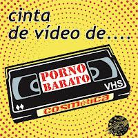 Cosmética estrenan Cinta de Vídeo (de porno barato) como nuevo single