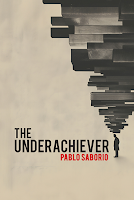 The Underachiever, de Pablo Saborío
