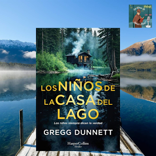 Reseña de Los niños de la casa del lago de Gregg Dunnett (podcast)