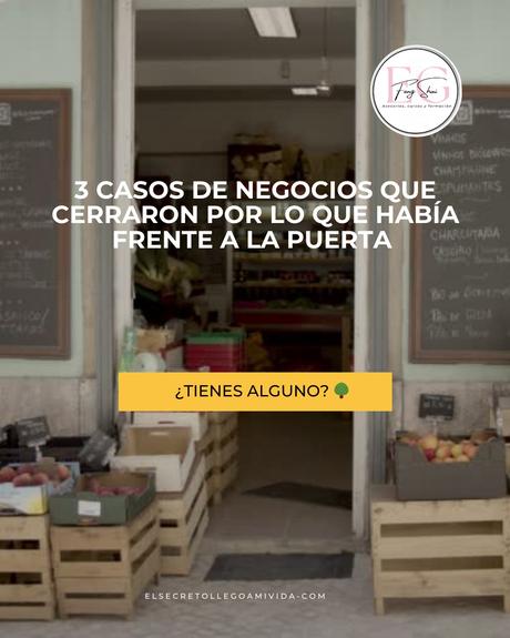 3 Casos reales de negocios que cerraron por su entorno
