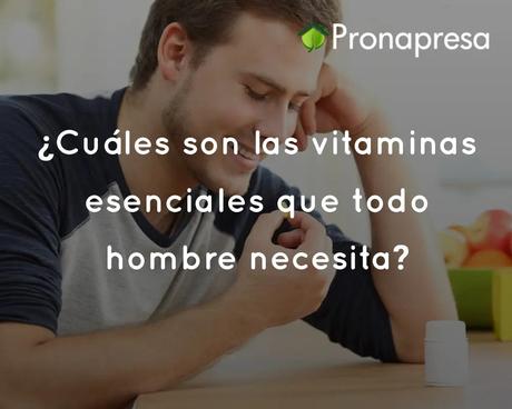 Vitaminas esenciales para hombres