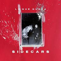 Sidecars estrenan Lo que queda como nuevo single con su videoclip