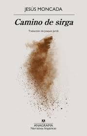 Jesús Moncada. Camino de sirga