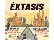 Éxtasis, conciertos Madrid Barcelona 2026