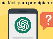 Cómo usar ChatGPT día: Guía fácil