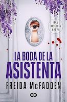 La boda de la asistenta, Freida McFadden