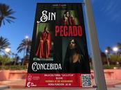 ¡Sin pecado concebida! Suerte Guapa Producciones Sala Llotja Elche