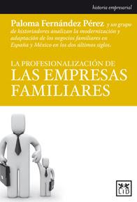 La profesionalización de las Empresas Familiares