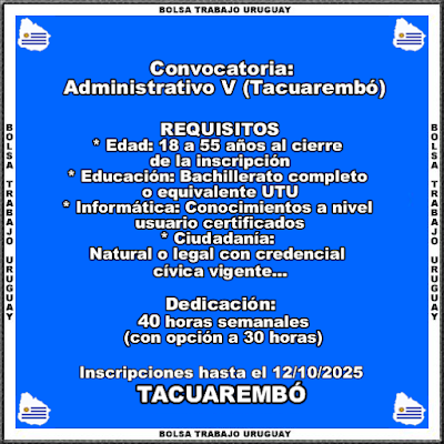 Convocatoria: Administrativo V (Tacuarembó) Convocatoria: Administrativo V (Tacuarembó)