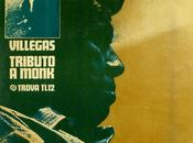 Enrique “Mono” Villegas: Tributo Monk 1967