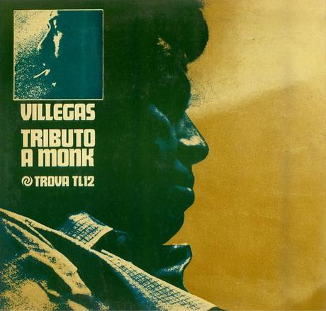 mono villegas Enrique “Mono” Villegas: Tributo a Monk – 1967