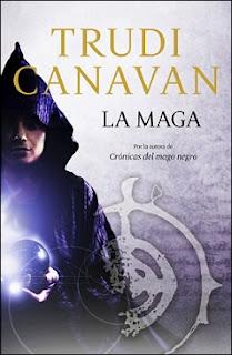 La maga, de Trudi Canavan