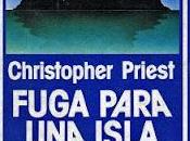 'Fuga para isla', Christopher Priest
