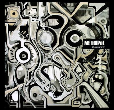 Metropol - My Own Gravity (2011)