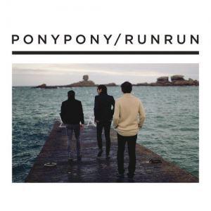 Pony Pony Run Run – Pony Pony Run Run