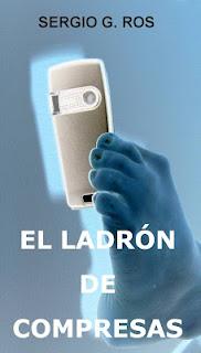 Reseña EL LADRÓN DE COMPRESAS