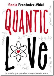 Quantic Love ~ Sonia Fernández-Vidal