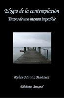 Elogio de la contemplación, el encuentro de lo disperso.