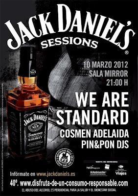 Comienzan Las Jack Daniel's Sessions En Valencia.... We Are Standard, Cosmen Adelaida y Pin&Pon; Djs