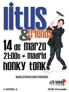 LITUS & FRIENDS Estarán el 14 de Marzo en Honky Tonk (Madrid)