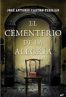 El cementerio de la alegría - José Antonio Castro Cebrián