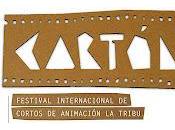 CARTÓN Segundo Festival Internacional Cortos Animación Tribu