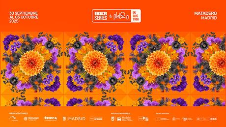 Iberseries & Platino Industria 2025: Parte 1 - La mirada europea Iberseries & Platino Industria 2025: Parte 1 - La mirada europea