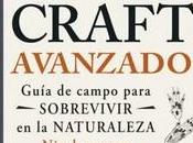 «Bushcraft avanzado Guía campo para sobrevivir naturaleza (Nivel experto)», Dave Canterbury