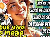 ¡Que viva magia vida!